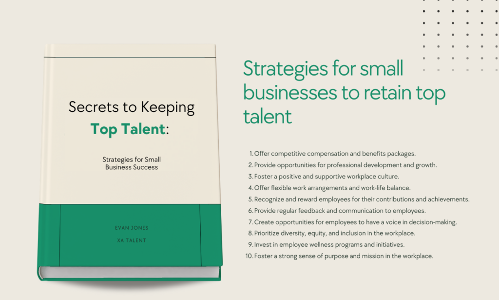 Strategies for small businesses to retain top talent